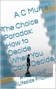 Books the choice paradox how to decide when you can’t decide